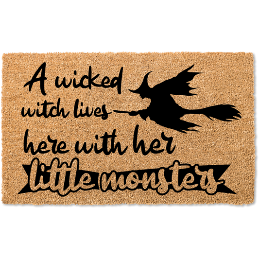 A wicked witch lives here with her little monsters halloween door mat