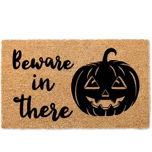 Beware in there halloween door mat