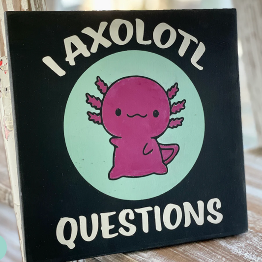 I axolotl questions