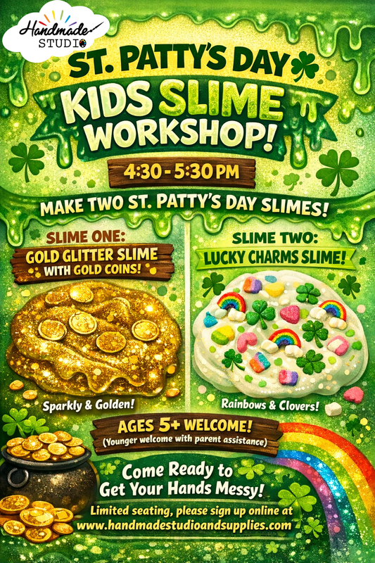 St. Patty's Day SLIME WORKSHOP @ 4:30